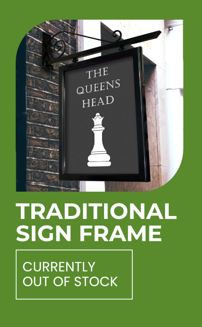 Traditional Sign Frame  Out of Stock